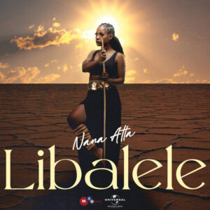 DOWNLOAD-Nana-Atta-–-Libalele-–