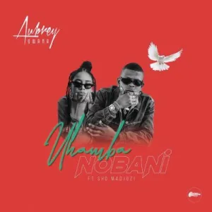 DOWNLOAD-Aubrey-Qwana-–-Uhamba-Nobani-ft-Sho-Madjozi-–.webp