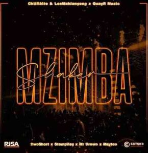 DOWNLOAD-Chillibite-Lesmahlanyeng-2woshort-–-Shaker-Mzimba-ft-QuayR