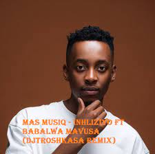 DOWNLOAD-Mas-MusiQ-–-Inhliziyo-ft-Babalwa-Mavusa-DJTroshkaSA-Remix