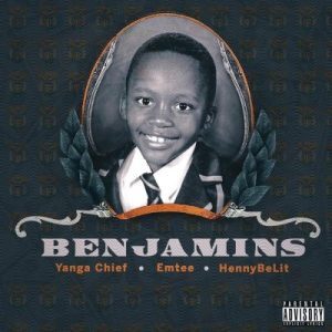 DOWNLOAD-Yanga-Chief-–-Benjamins-Snippet-ft-Emtee-Hennybelit