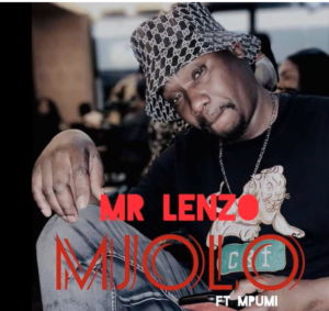 DOWNLOAD-Mr-Lenzo-–-Mjolo-Ft-Mpumi-–