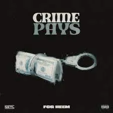 FCG Heem - Crime Pays