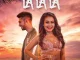 Neha Kakkar & Arjun Kanungo - La La La