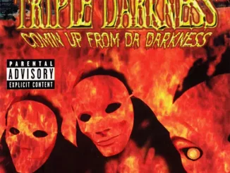 Triple Darkness – Comin Up From Da Darkness