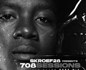 Skroef28 – 708Sessions 30min 2023 Mix