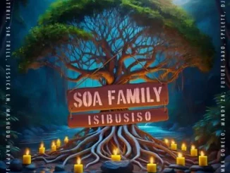 Soa Family & De Rose - Ivale ft Frank Mabeat & Tribal Soul