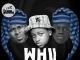 9umba - Why Ulele ft Stumza Da Djy, Sbu YDN, Jadenfunky, Philharmonic, Pushkin RSA & Ilovelethu