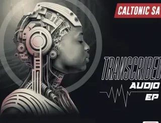 Caltonic SA - Transcribed Ft Djy Vino