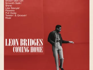 Leon Bridges – Coming Home (Deluxe)