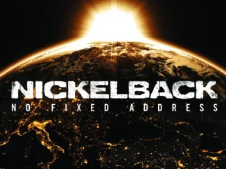 Nickelback – No Fixed Address