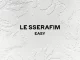 LE SSERAFIM – EASY