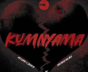 Record L Jones – Kumnyama Ft. Slenda Vocals & Rams Moo