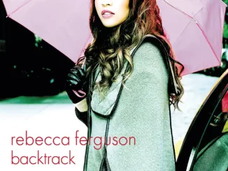 Rebecca Ferguson – Backtrack