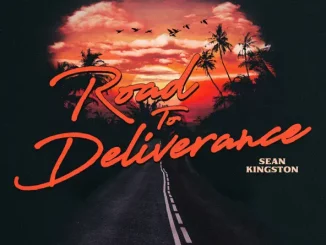 SEAN KINGSTON - ROAD TO DELIVERANCE