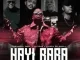 Chronical Deep, Latique & Kabza De Small – Hayi Baba ft Leehleza & Ezra