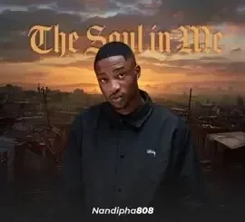 Nandipha808 – The Soul In Me