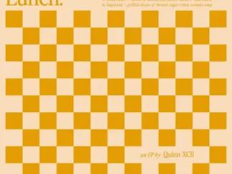 Quinn XCII – Lunch EP