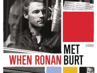 Ronan Keating & Burt Bacharach – When Ronan Met Burt