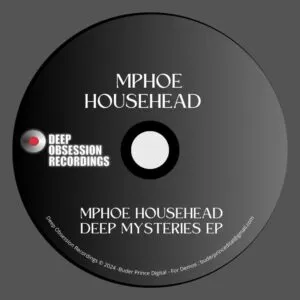 Ep: Mphoe Househead - Deep Mysteries